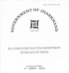 Jharkhand Building Schedule of Rates 2014 PDF Free Download